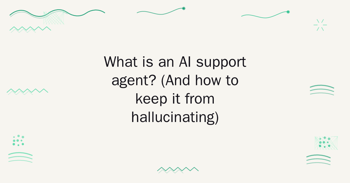 What is an AI support agent? Grounding and hallucination prevention explained