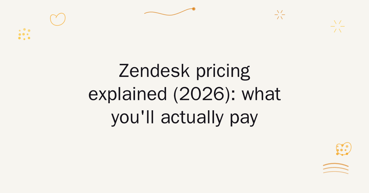 Zendesk pricing explained: what you'll actually pay in 2026